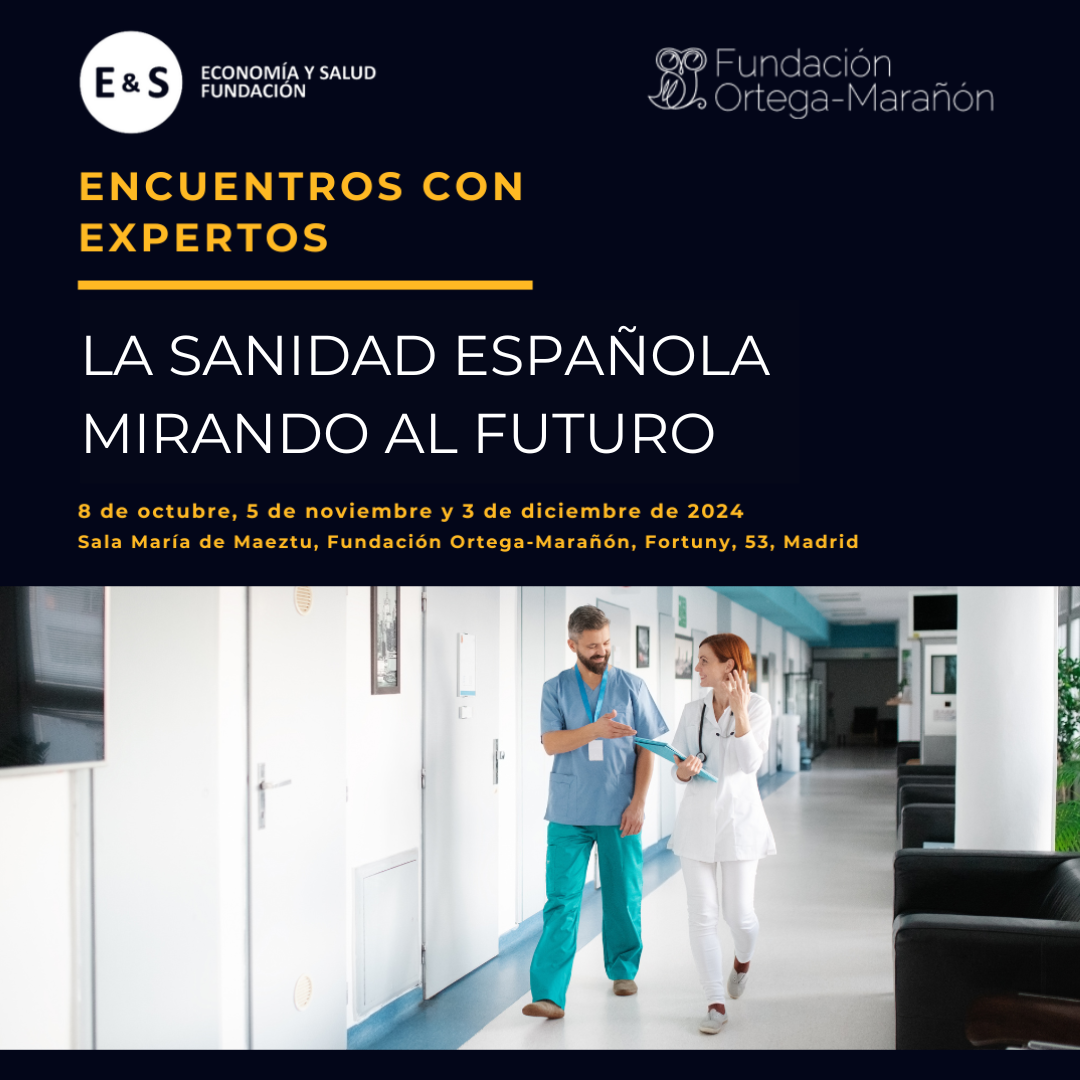 Encuentros con expertos - La sanidad española mirando al futuro